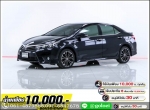 ออกรถ 10000 TOYOTA NEW ALTIS 18 S SPORT 2015