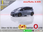 ออกรถ 0 บาท HONDA JAZZ 15 SV 2013